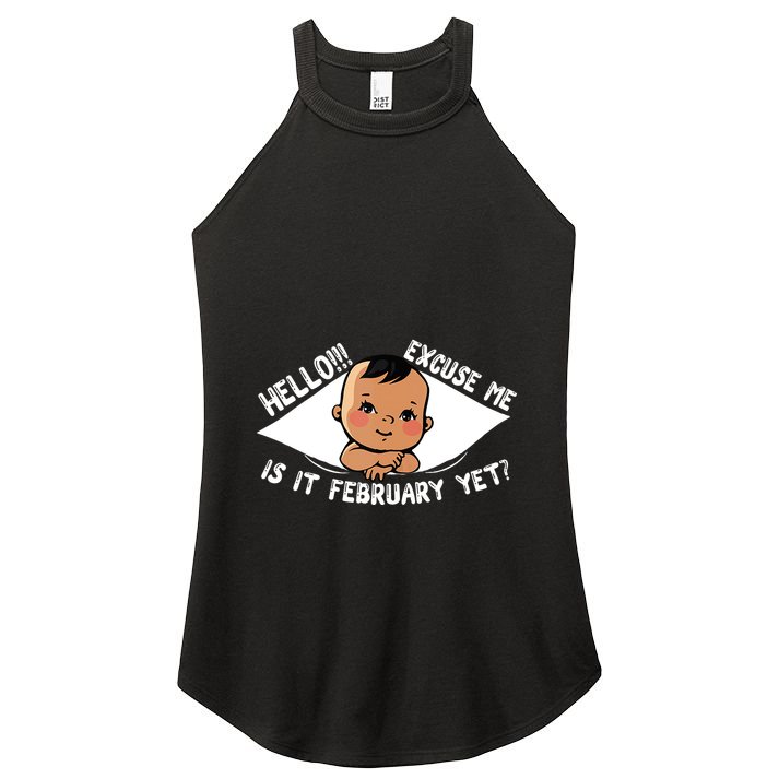 Excuse Me Is It February Yet Pregnancy Pregnant Mom To Be Women's Perfect Tri Rocker Tank