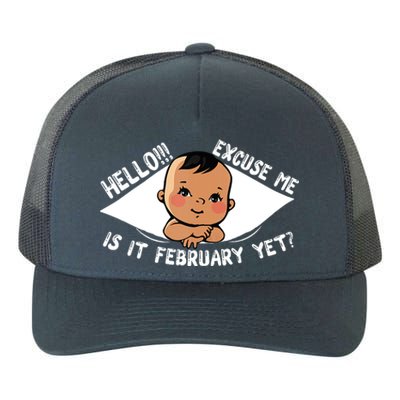 Excuse Me Is It February Yet Pregnancy Pregnant Mom To Be Yupoong Adult 5-Panel Trucker Hat