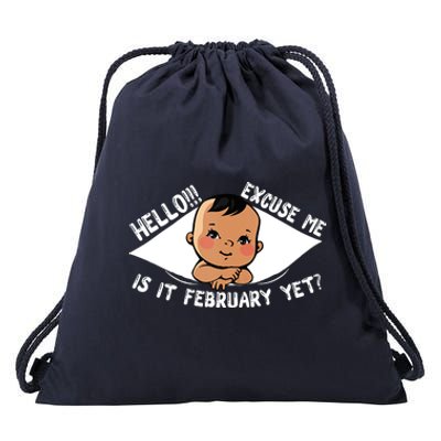 Excuse Me Is It February Yet Pregnancy Pregnant Mom To Be Drawstring Bag