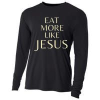 Eat More Like Jesus Cooling Performance Long Sleeve Crew