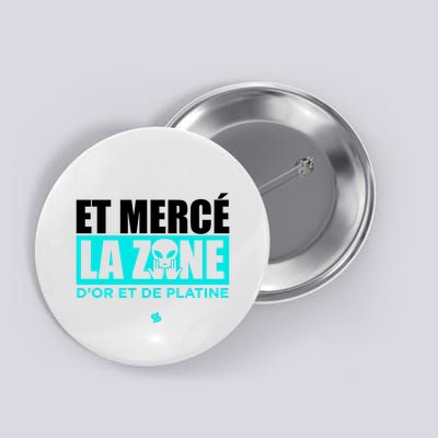 Et Mercé La Zane DOr Et De Platine Button