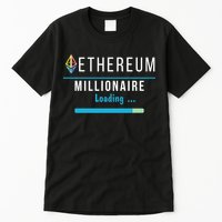 Ethereum Millionaire Loading, Blockchain, ETH Crypto, HODL ETH Tall T-Shirt