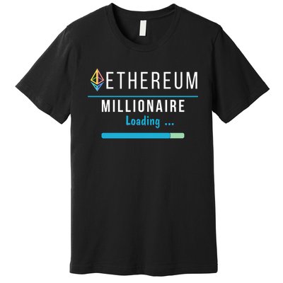 Ethereum Millionaire Loading, Blockchain, ETH Crypto, HODL ETH Premium T-Shirt