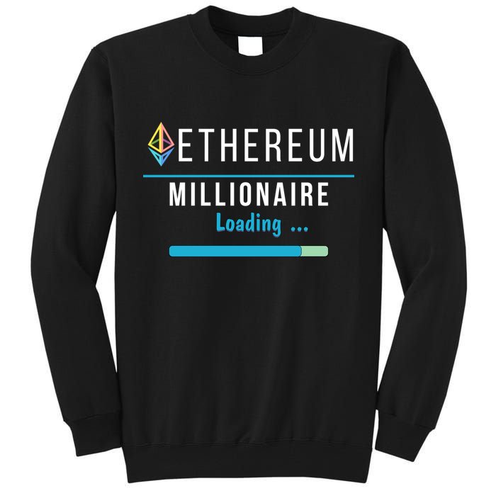 Ethereum Millionaire Loading, Blockchain, ETH Crypto, HODL ETH Tall Sweatshirt
