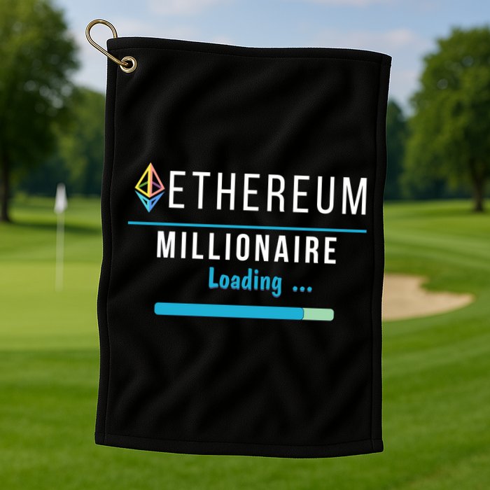 Ethereum Millionaire Loading, Blockchain, ETH Crypto, HODL ETH Golf Towel