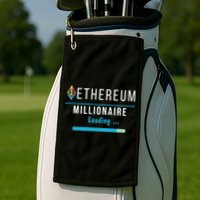 Ethereum Millionaire Loading, Blockchain, ETH Crypto, HODL ETH Golf Towel