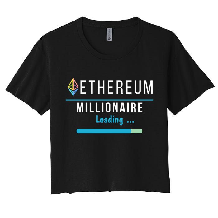 Ethereum Millionaire Loading, Blockchain, ETH Crypto, HODL ETH Crop Top