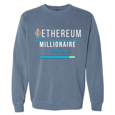 Ethereum Millionaire Loading, Blockchain, ETH Crypto, HODL ETH Garment-Dyed Sweatshirt