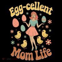 Egg-cellent Mom Life Adorable Easter Chicks Eggs Mom Gift Tall T-Shirt