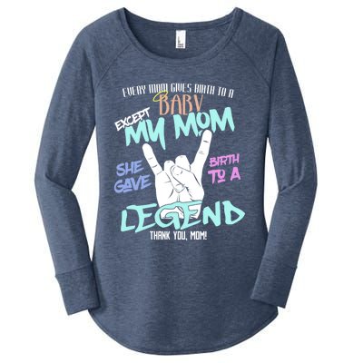 Except My Mom Gave Birth To A Legend Thank You Mom Great Gift Women's Perfect Tri Tunic Long Sleeve Shirt