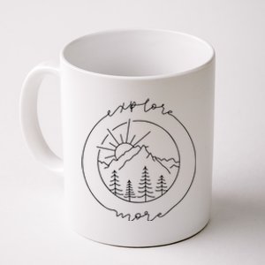 Explore More Meaningful Gift Adventurer Gift Camping Meaningful Gift Coffee Mug