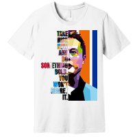 Elon Musk Motivation Quote Premium T-Shirt