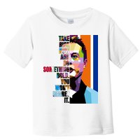 Elon Musk Motivation Quote Toddler T-Shirt