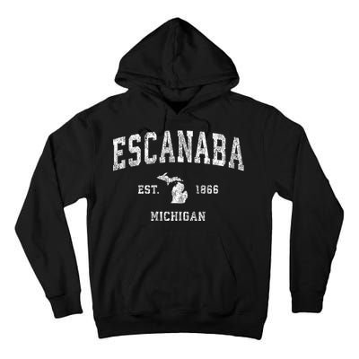 Escanaba Michigan Mi Vintage Sports Tall Hoodie