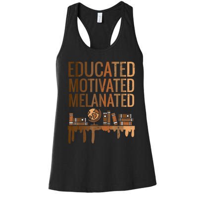 Educated Motivated Melanated Black History African Pride Women's Racerback Tank