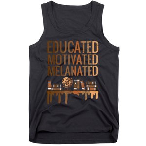 Educated Motivated Melanated Black History African Pride Tank Top