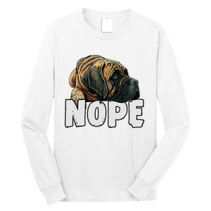 English Mastiff Nope Funny Lazy Pet Dog Cute Long Sleeve Shirt