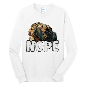 English Mastiff Nope Funny Lazy Pet Dog Cute Tall Long Sleeve T-Shirt