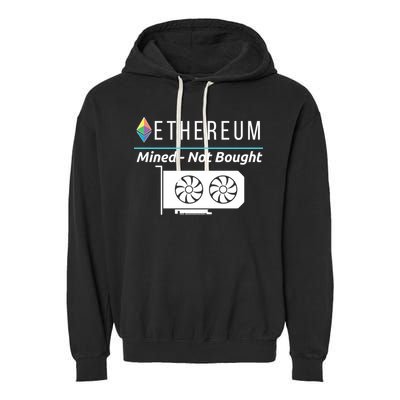 Ethereum Mined Not Bought GPU Mining Rigs ETH Crypto Miner Garment-Dyed Fleece Hoodie