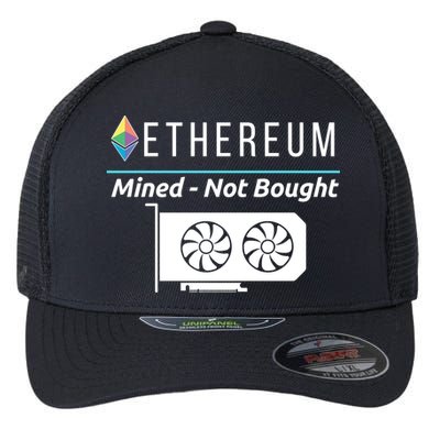 Ethereum Mined Not Bought GPU Mining Rigs ETH Crypto Miner Flexfit Unipanel Trucker Cap