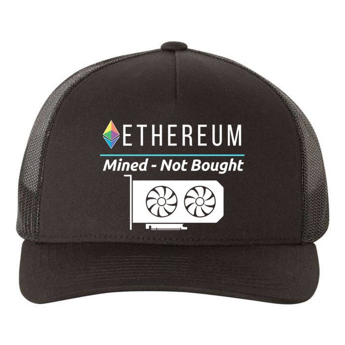 Ethereum Mined Not Bought GPU Mining Rigs ETH Crypto Miner Yupoong Adult 5-Panel Trucker Hat