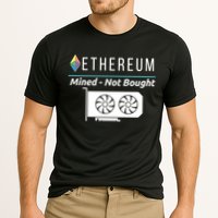 Ethereum Mined Not Bought GPU Mining Rigs ETH Crypto Miner Performance Shirt