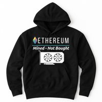 Ethereum Mined Not Bought GPU Mining Rigs ETH Crypto Miner Hoodie