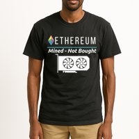 Ethereum Mined Not Bought GPU Mining Rigs ETH Crypto Miner Tall T-Shirt