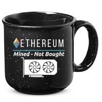 Ethereum Mined Not Bought GPU Mining Rigs ETH Crypto Miner 15oz Campfire Ceramic Mug