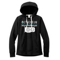 Ethereum Mined Not Bought GPU Mining Rigs ETH Crypto Miner Women's Fleece Hoodie
