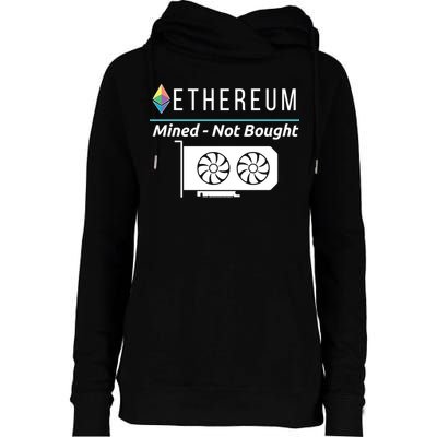 Ethereum Mined Not Bought GPU Mining Rigs ETH Crypto Miner Womens Funnel Neck Pullover Hood