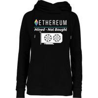 Ethereum Mined Not Bought GPU Mining Rigs ETH Crypto Miner Womens Funnel Neck Pullover Hood