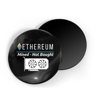 Ethereum Mined Not Bought GPU Mining Rigs ETH Crypto Miner Magnet