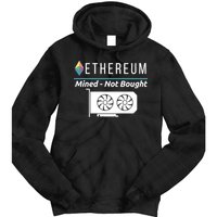 Ethereum Mined Not Bought GPU Mining Rigs ETH Crypto Miner Tie Dye Hoodie