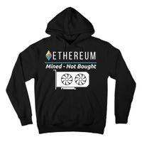Ethereum Mined Not Bought GPU Mining Rigs ETH Crypto Miner Tall Hoodie