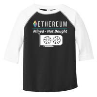 Ethereum Mined Not Bought GPU Mining Rigs ETH Crypto Miner Toddler Fine Jersey T-Shirt