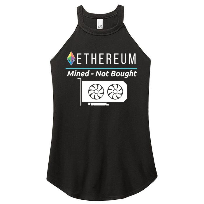 Ethereum Mined Not Bought GPU Mining Rigs ETH Crypto Miner Women's Perfect Tri Rocker Tank