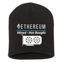 Ethereum Mined Not Bought GPU Mining Rigs ETH Crypto Miner Short Acrylic Beanie