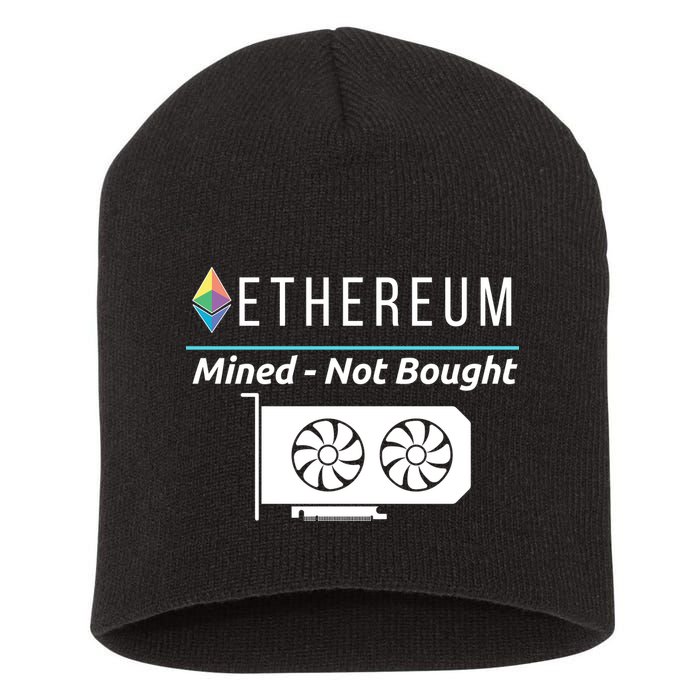 Ethereum Mined Not Bought GPU Mining Rigs ETH Crypto Miner Short Acrylic Beanie