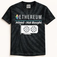 Ethereum Mined Not Bought GPU Mining Rigs ETH Crypto Miner Kids Tie-Dye T-Shirt
