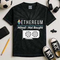 Ethereum Mined Not Bought GPU Mining Rigs ETH Crypto Miner Kids Tie-Dye T-Shirt