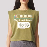 Ethereum Mined Not Bought GPU Mining Rigs ETH Crypto Miner Garment-Dyed Women's Muscle Tee