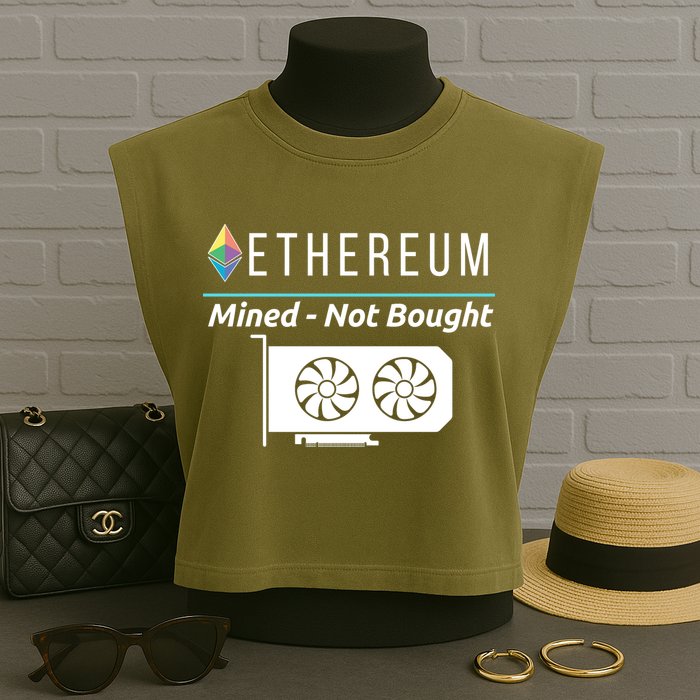 Ethereum Mined Not Bought GPU Mining Rigs ETH Crypto Miner Garment-Dyed Women's Muscle Tee