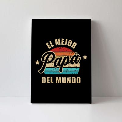 El Mejor Papá Del Mundo Para Dia Del Padre Vintage Retro Canvas