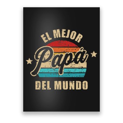 El Mejor Papá Del Mundo Para Dia Del Padre Vintage Retro Poster