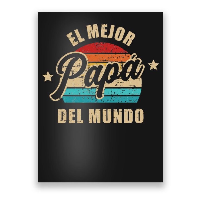 El Mejor Papá Del Mundo Para Dia Del Padre Vintage Retro Poster