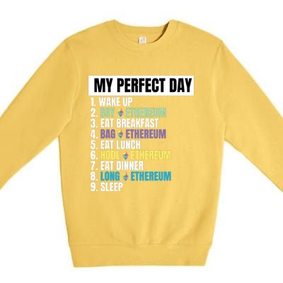 Ethereum My Perfect Day, Buy Crypto, Buy ETH, Funny Crypto Meme Premium Crewneck Sweatshirt