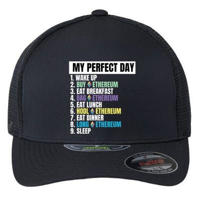 Ethereum My Perfect Day, Buy Crypto, Buy ETH, Funny Crypto Meme Flexfit Unipanel Trucker Cap