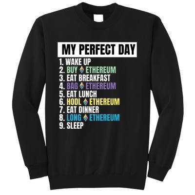 Ethereum My Perfect Day, Buy Crypto, Buy ETH, Funny Crypto Meme Sweatshirt