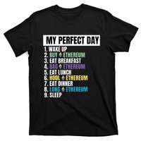 Ethereum My Perfect Day, Buy Crypto, Buy ETH, Funny Crypto Meme T-Shirt